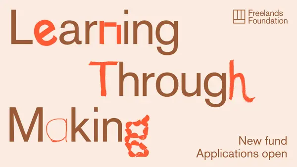 Learning Through Making fund